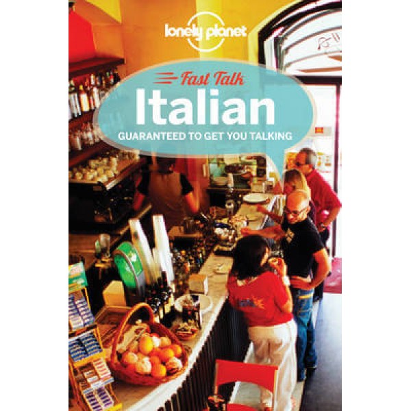 Lonely Planet Fast Talk Italian 